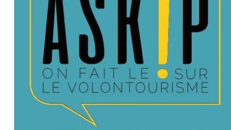 Askip; les dérives du volontourisme