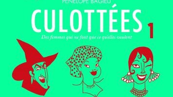 Culottées - Des femmes qui ne font que ce qu'elles veulent Tome 1 & 2