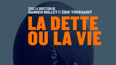 La dette ou la vie
