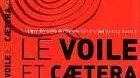 Le Voile et caetera