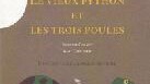 Le vieux python et les trois poules