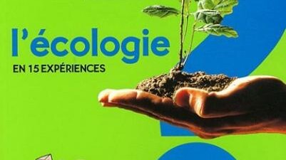 L'écologie en 15 expériences