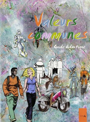 Valeurs communes : guide didactique