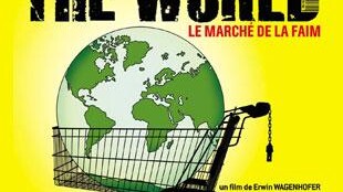 We feed the world : le marché de la faim