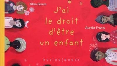 J'ai le droit d'être un enfant