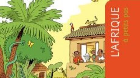 L’Afrique à petits pas