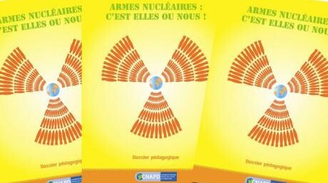 Les armes nucléaires : c'est elles ou nous !