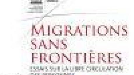 Migrations sans frontières : essais sur la libre circulation des personnes
