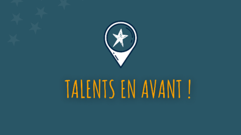Talents en avant !